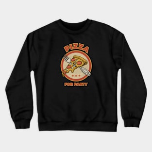 Pizza for party! Crewneck Sweatshirt